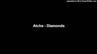 Atcha - Diamonds