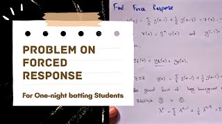 Problem on Forced Response || Digital Signal Processing || ECE