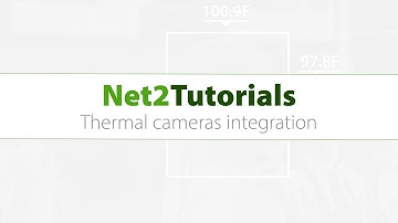 Net2 Tutorials - Thermal Camera Integrations /COVID-secure/