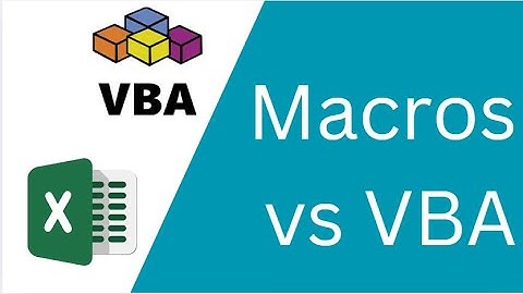 Difference Between Macros and VBA