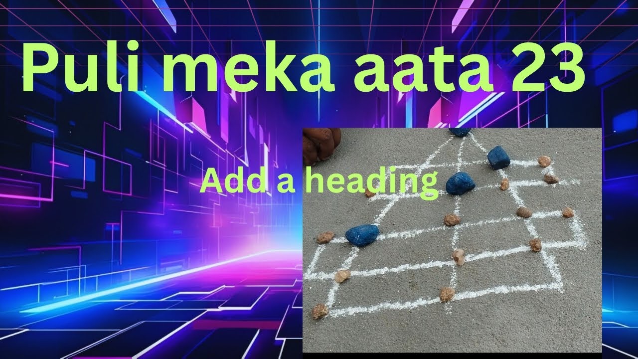 puli meka aata 23