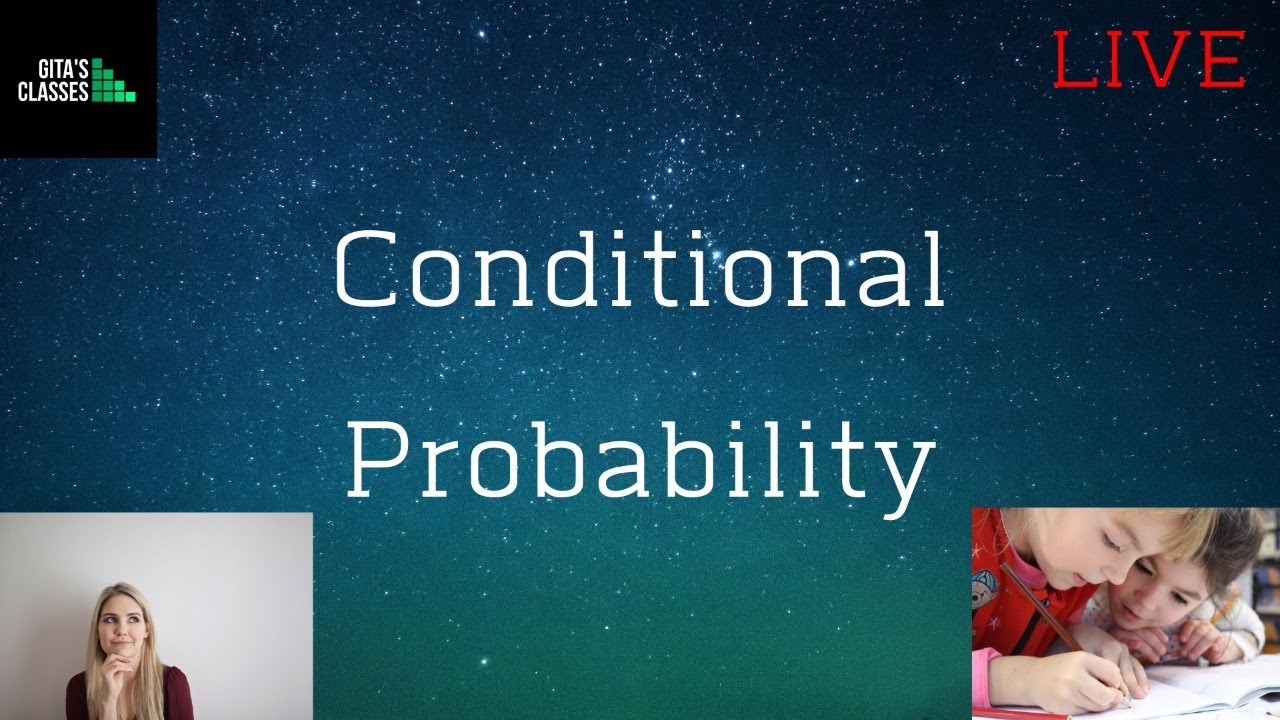 CONDITIONAL PROBABILITY, PRODUCT RULE AND BAYES' THEOREM - PROBLEMS ...