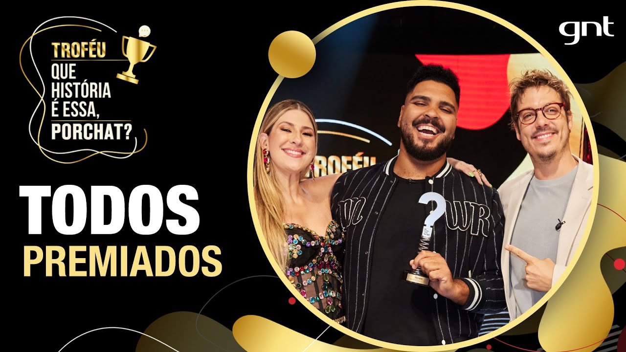 Paulo Vieira, Bella Campos e TODOS OS VENCEDORES do Troféu Que História É Essa, Porchat? |  GNT