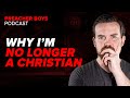 Why I Am No Longer a Christian | Eric Skwarczynski