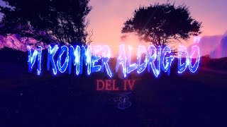 Mick C - VI KOMMER ALDRIG DÖ (Official Music Video, part 4/4)