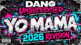 Yo Mama: 2026 Revision | Dano Unsupervised Comedy screenshot 3
