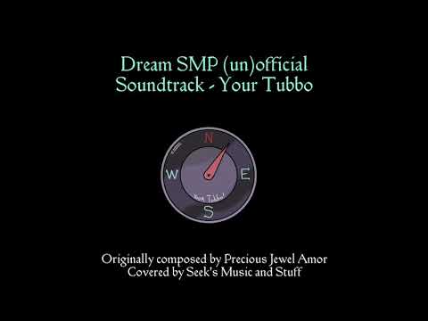 “Your Tubbo” - Dream SMP (Un)official Soundtrack
