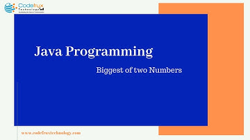 Java Programming - Biggest of Two Numbers