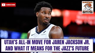 Jazz make stunning move for Jaren Jackson Jr.! Analyzing the trade and what it means for Utah