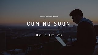 How To Make Coming Soon Page Using Html And CSS | Launch Page In HTML CSS  2019