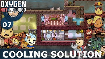 COOLING SOLUTION - Oxygen Not Included: Ep. #7 - Building The Ultimate Base