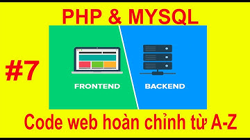 Code PHP web hoàn chỉnh từ A-Z #7 | Lập trình PHP | Free source code download