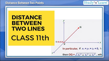 Distance between two points | Lines | Class 11 Chapter 12 | Mathematics | CBSE Board