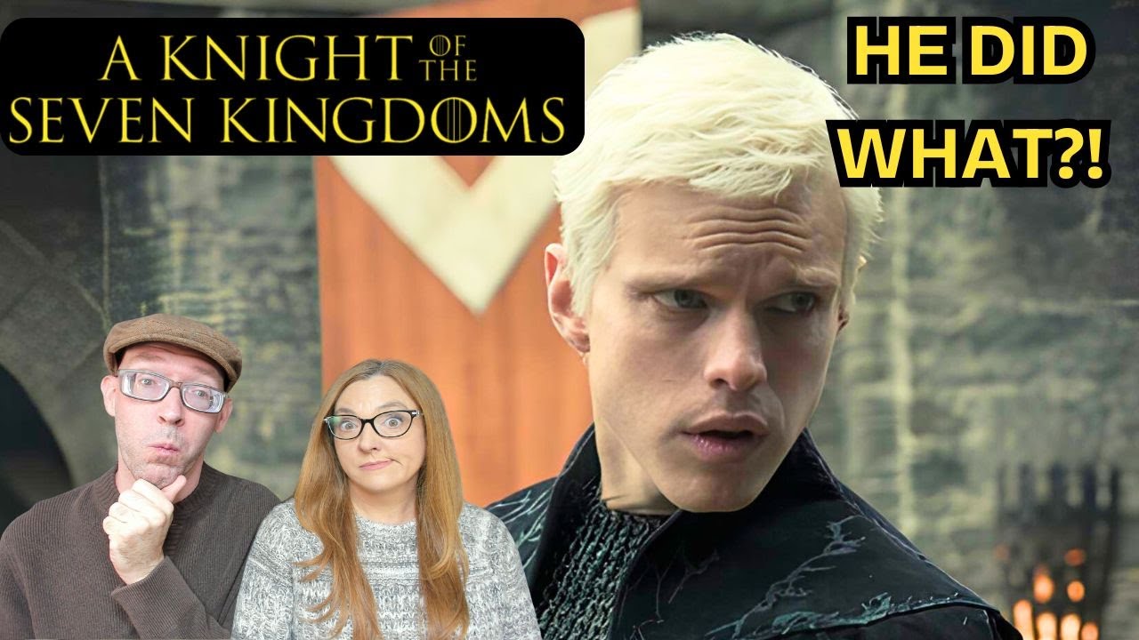 A Knight of the Seven Kingdoms season 1 episode 3 reaction and review: Aerion worse than Joffrey?!