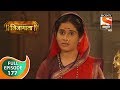 Swarajya Janani Jijamata - स्वराज्यजननी जिजामाता - Ep 177 - Full Episode - 11th March 2020