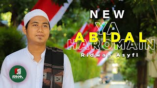 Ya Abidal Haromain || Lirik Terjemah