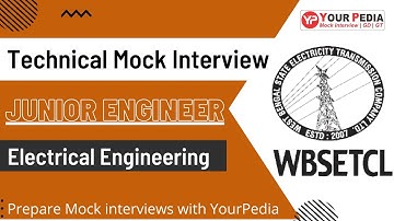 Technical Mock Interview For WBSETCL | EE | Prepare WBSETCL interview with YourPedia