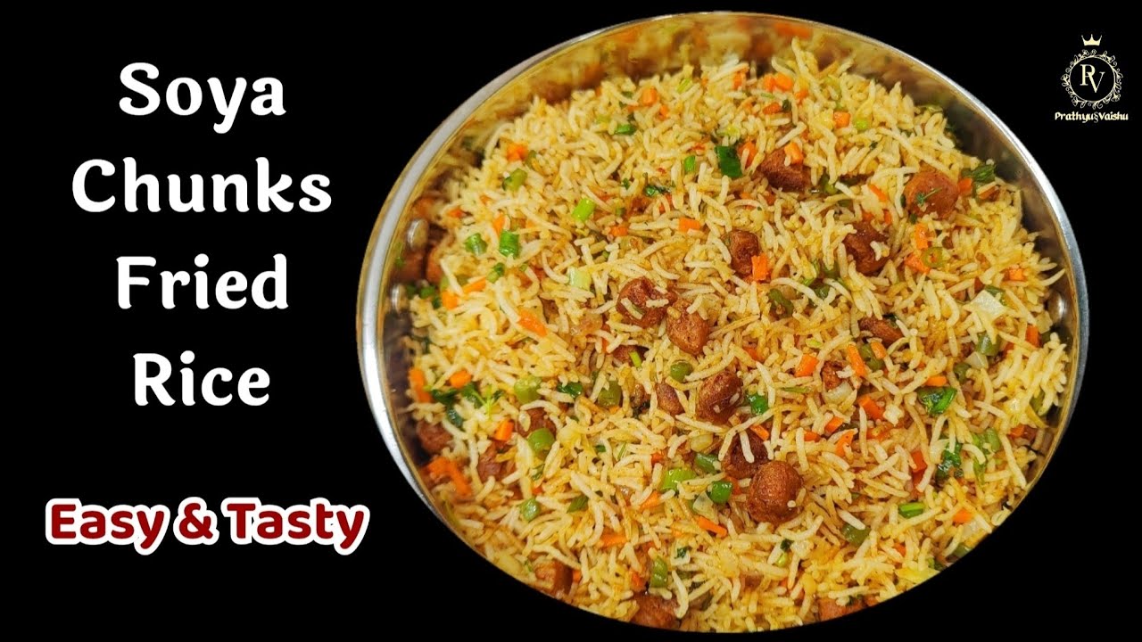 Soya chunks fried rice | Soya Fried rice - YouTube