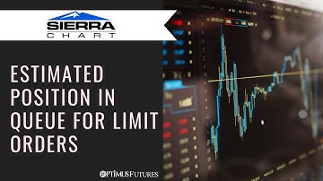 Sierra Chart - How to Activate the Estimated Position in Queue Feature | Optimus Futures