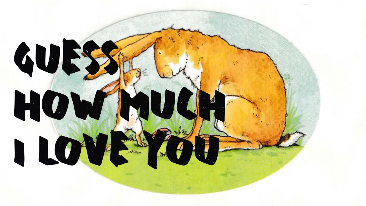 Children's books Guess How Much I Love You read aloud YouTube