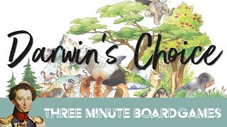 Darwins Choice in 3 minutes