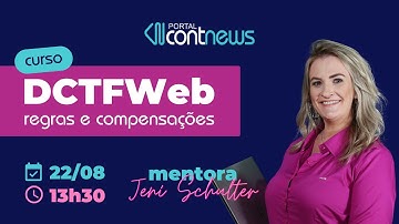 CURSO DCTFWeb - Regras e Compensações com Jení Schulter