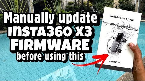 MANUALLY UPDATE INSTA360 X3 FIRMWARE V1.0.80