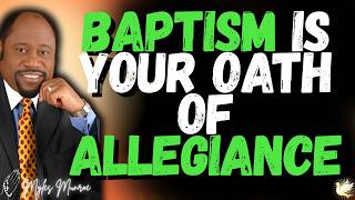 Myles Munroe: Baptism Isn’t a Ritual, It’s ALLEGIANCE: The Doctrine the Early Church Understood