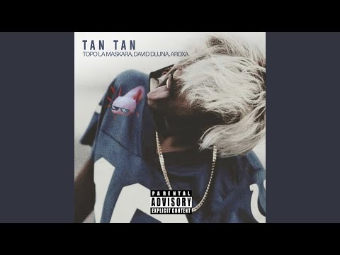 在 YouTube 上觀看「TAN TAN」 在 YouTube 上觀看「TAN TAN」