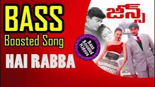 Hai rabba - Bass Boosted Song - Jeans - Telugu - AR Rahman - Aiswarya Rai - Prasanth- Use Earphones🎧