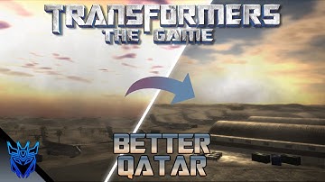 BETTER QATAR | Transformers: The Game Mods