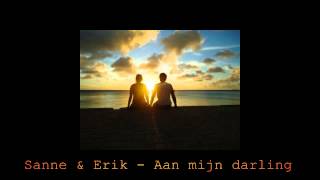 Sanne & Erik - Aan mijn darling chords