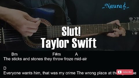 Taylor Swift - Slut! (Taylor