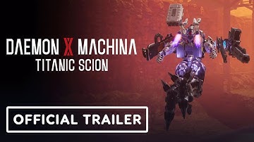 Daemon X Machina: Titanic Scion - Official Combat Basics Gameplay Trailer
