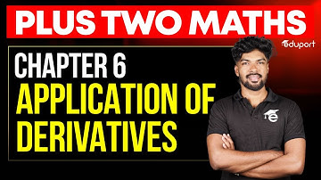 Plus Two Maths  Application of Derivatives  Chapter 6 Christmas Exam 2025 | Eduport Plus Two