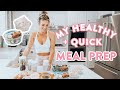 My Healthy + Quick Meal Prep for Weight Loss
