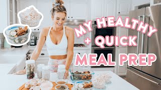 My Healthy + Quick Meal Prep for Weight Loss