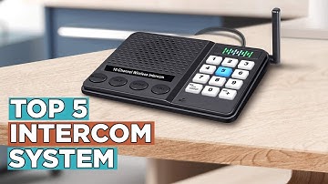 Top 5 Best Intercom Systems