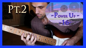 LoG Power Ups #16 - Picking 2 Notes Per String - Part 2