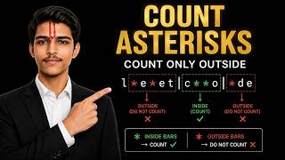 Some Asterisks Count… Others Must Be Ignored | LeetCode 2315