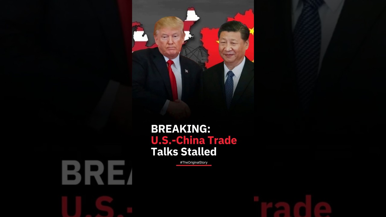 BREAKING: U.S.-China Trade Talks Stalled?