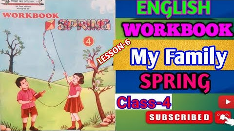 English Class 4 Workbook Lesson-6 My Family 👪 अंग्रेजी कक्षा 4 पाठ-6 कार्यपुस्तिका // Spring Class 4
