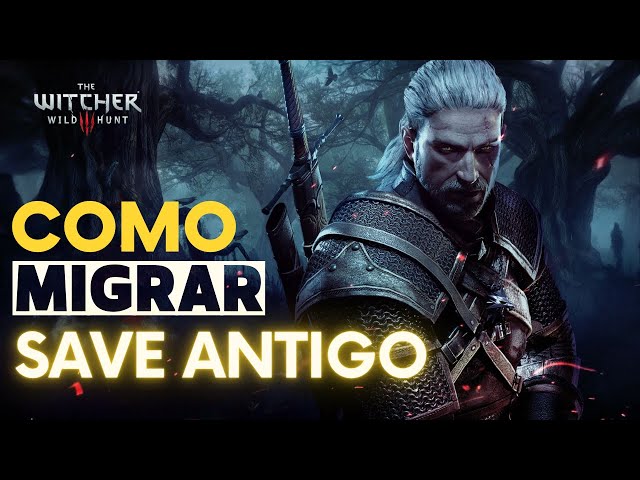 The Witcher 3: Wild Hunt - como fazer o upgrade e transferir o seu save de  PS4 para PS5 - PSX Brasil