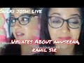 gulki joshi live.. all updates about anuseena and rahil sir
