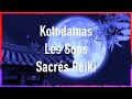 Kotodamas  les sons sacrs du reiki musique de relaxation