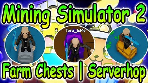 Roblox Mining Simulator 2 Script #4 - Farm Chests | Serverhop 2022