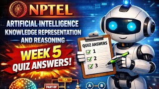 NPTEL Artificial Intelligence | Knowledge Representation and Reasoning Week 5 Quiz Answers