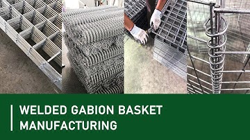 Welded Gabion Basket Manufacturing - Gabion Box Manufacturer