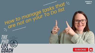 How to manage tasks that are not on your To Do list