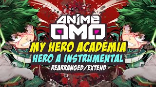 animeomomy Hero Academiahero A Instrumentalrearrangedextend  Epic Ost
